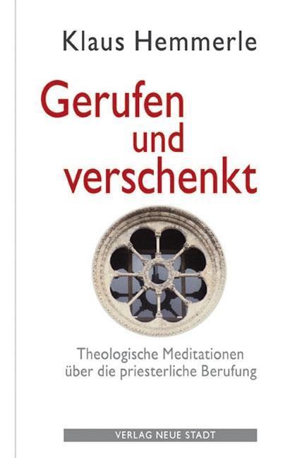 Cover: 9783879969661 | Gerufen und Verschenkt | Klaus Hemmerle | Buch | 240 S. | Deutsch