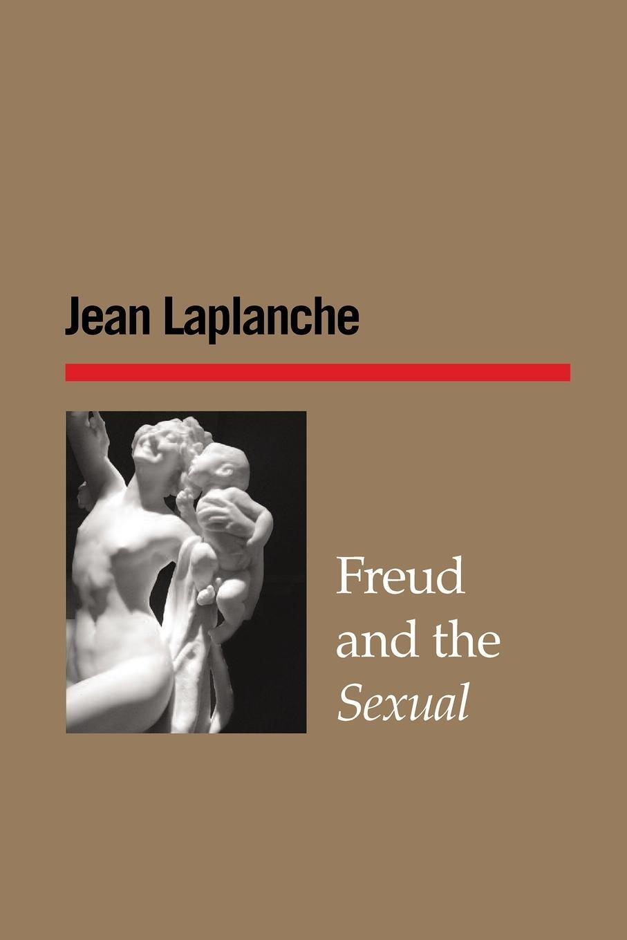Cover: 9781942254232 | Freud and the Sexual | Jean Laplanche | Taschenbuch | Paperback | 2011