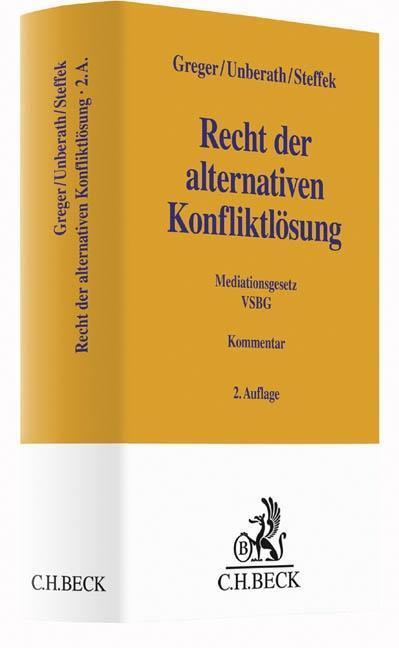 Cover: 9783406676895 | Recht der alternativen Konfliktlösung | Greger (u. a.) | Buch | XXV