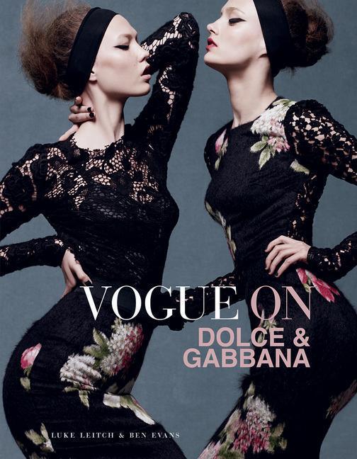 Cover: 9781849499729 | Vogue on Dolce &amp; Gabana | Luke Leitch (u. a.) | Buch | Englisch | 2021