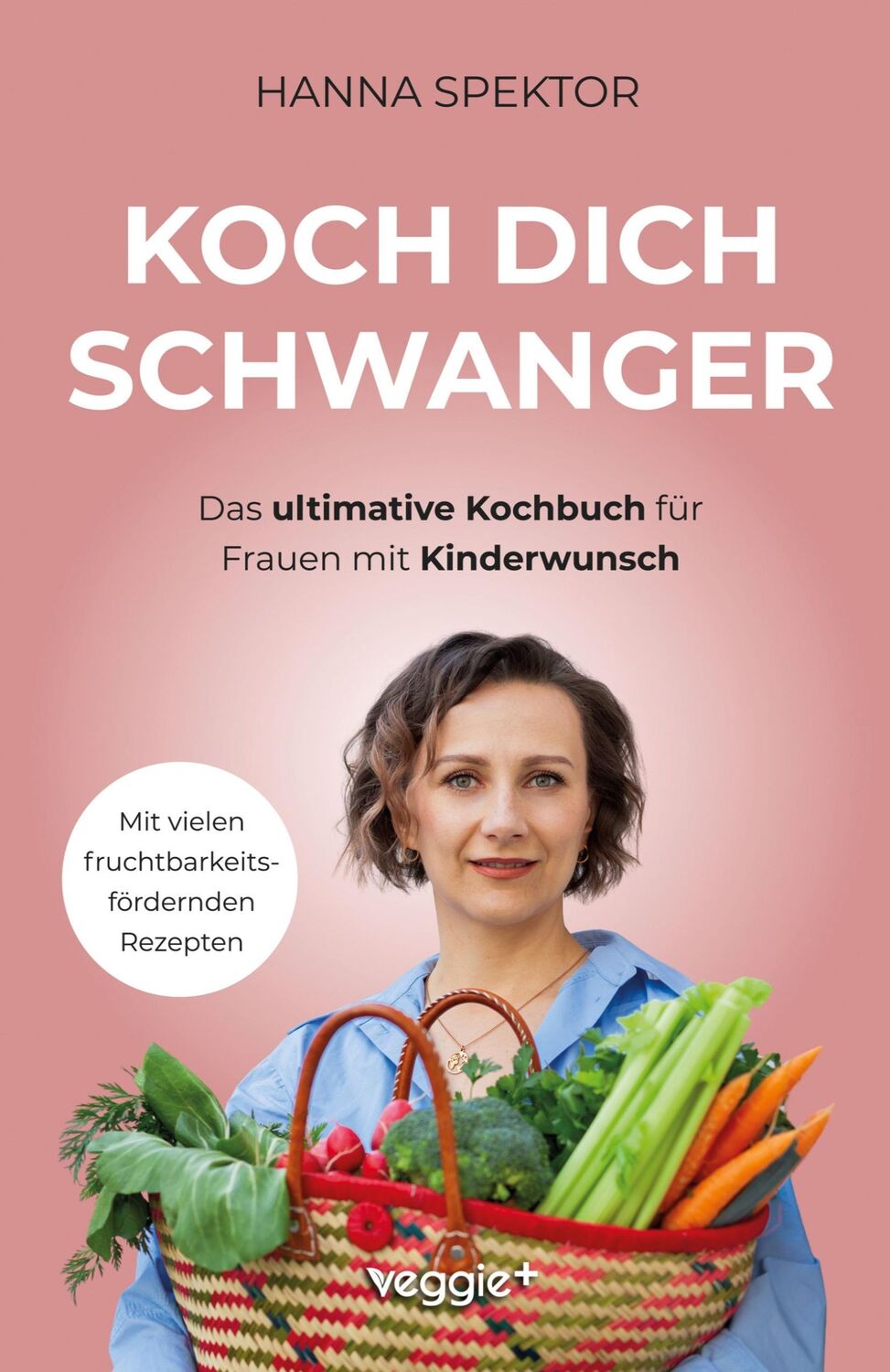 Cover: 9783985972067 | Koch dich schwanger | Hanna Spektor | Taschenbuch | Paperback | 212 S.