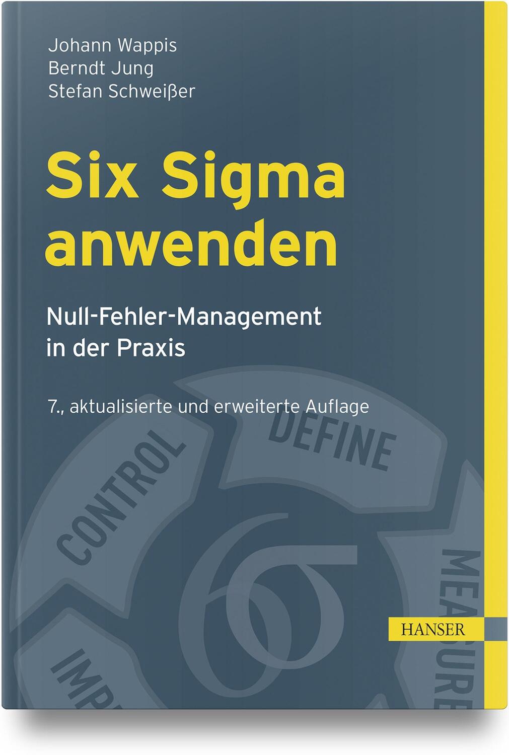 Cover: 9783446476745 | Six Sigma anwenden | Null-Fehler-Management in der Praxis | Buch