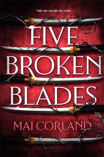 Cover: 9781804186596 | Five Broken Blades | Mai Corland | Taschenbuch | 480 S. | Englisch
