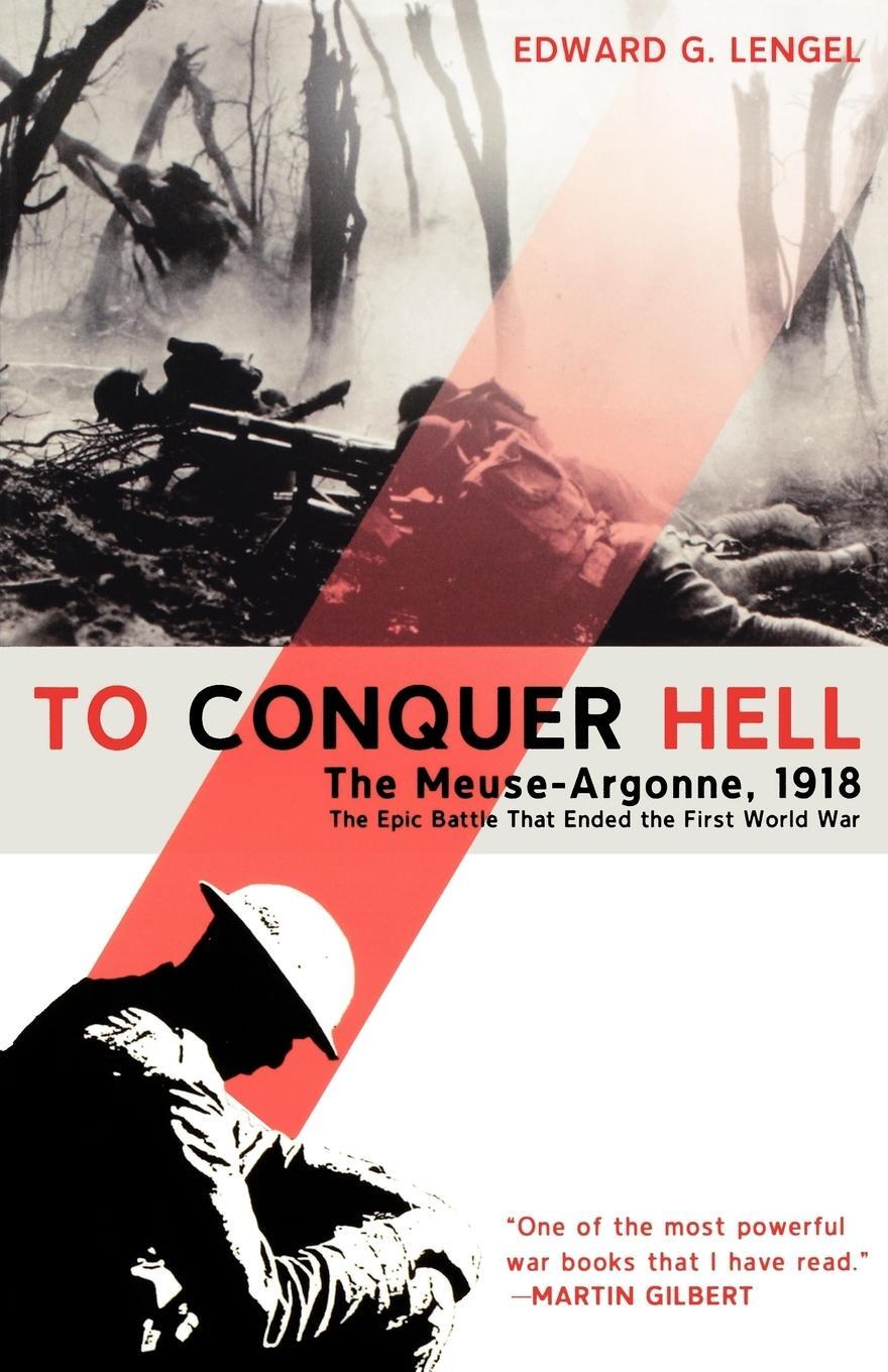 Cover: 9780805089158 | To Conquer Hell | Edward G. Lengel | Taschenbuch | Paperback | 2009