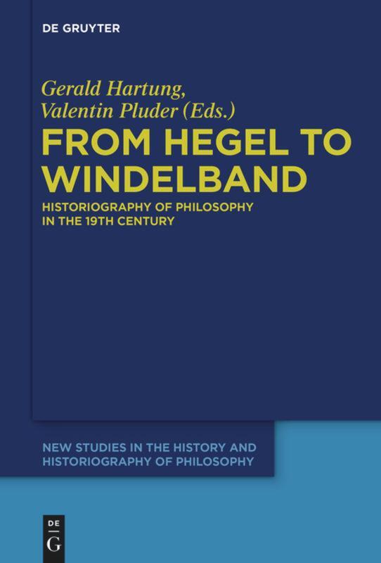Cover: 9783110554540 | From Hegel to Windelband | Gerald Hartung (u. a.) | Taschenbuch | 2017