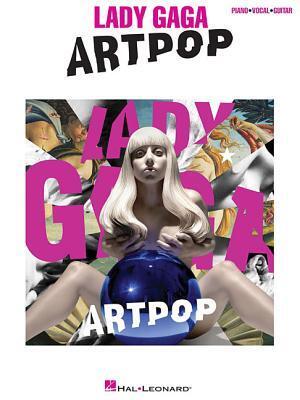 Cover: 9781480370173 | Lady Gaga - Artpop | Taschenbuch | Englisch | 2014 | EAN 9781480370173