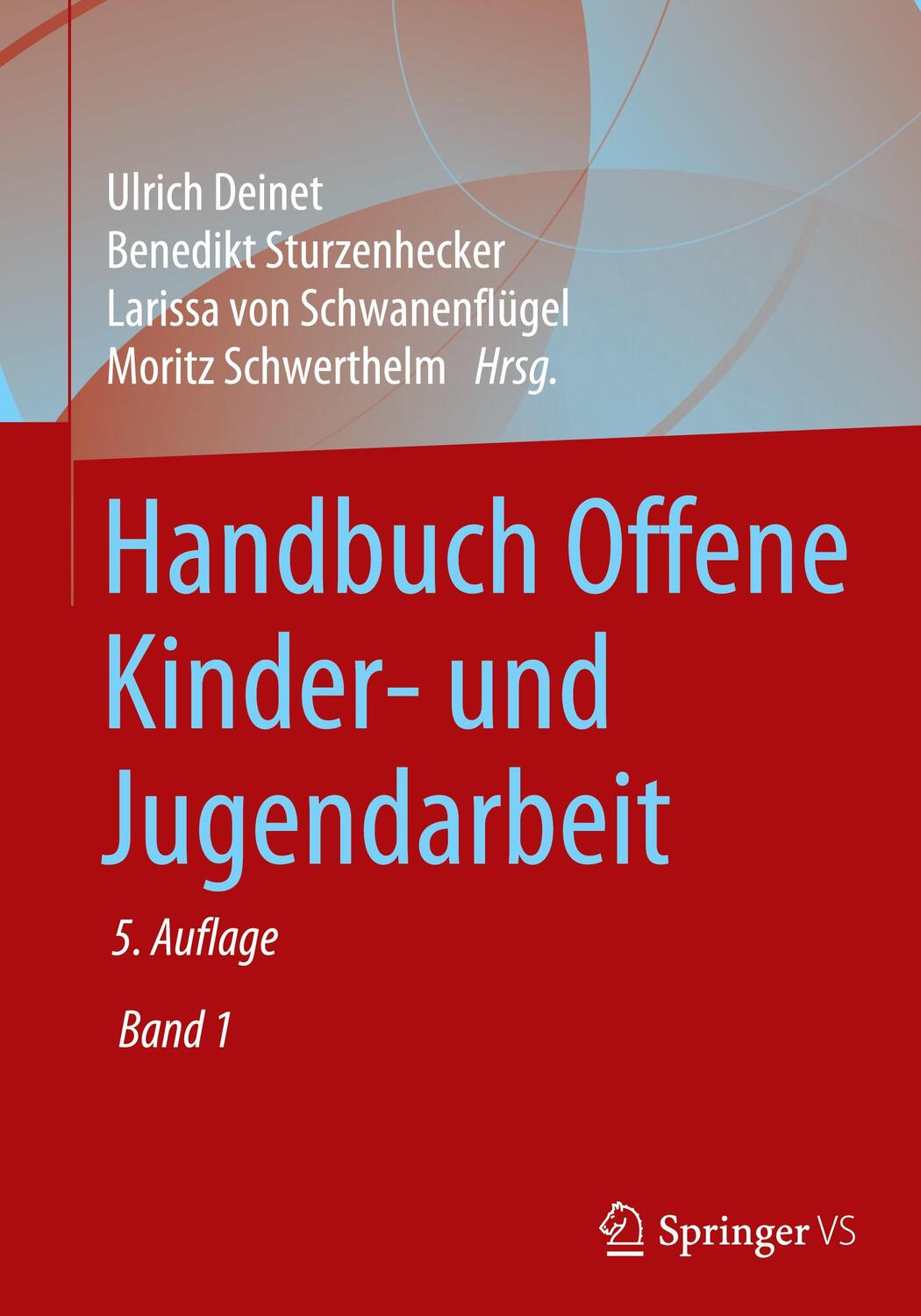Cover: 9783658225629 | Handbuch Offene Kinder- und Jugendarbeit | Ulrich Deinet (u. a.)