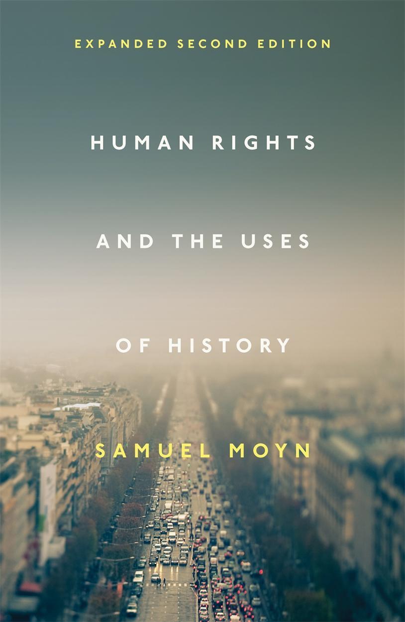 Cover: 9781781689004 | Human Rights and the Uses of History | Expanded Second Edition | Moyn