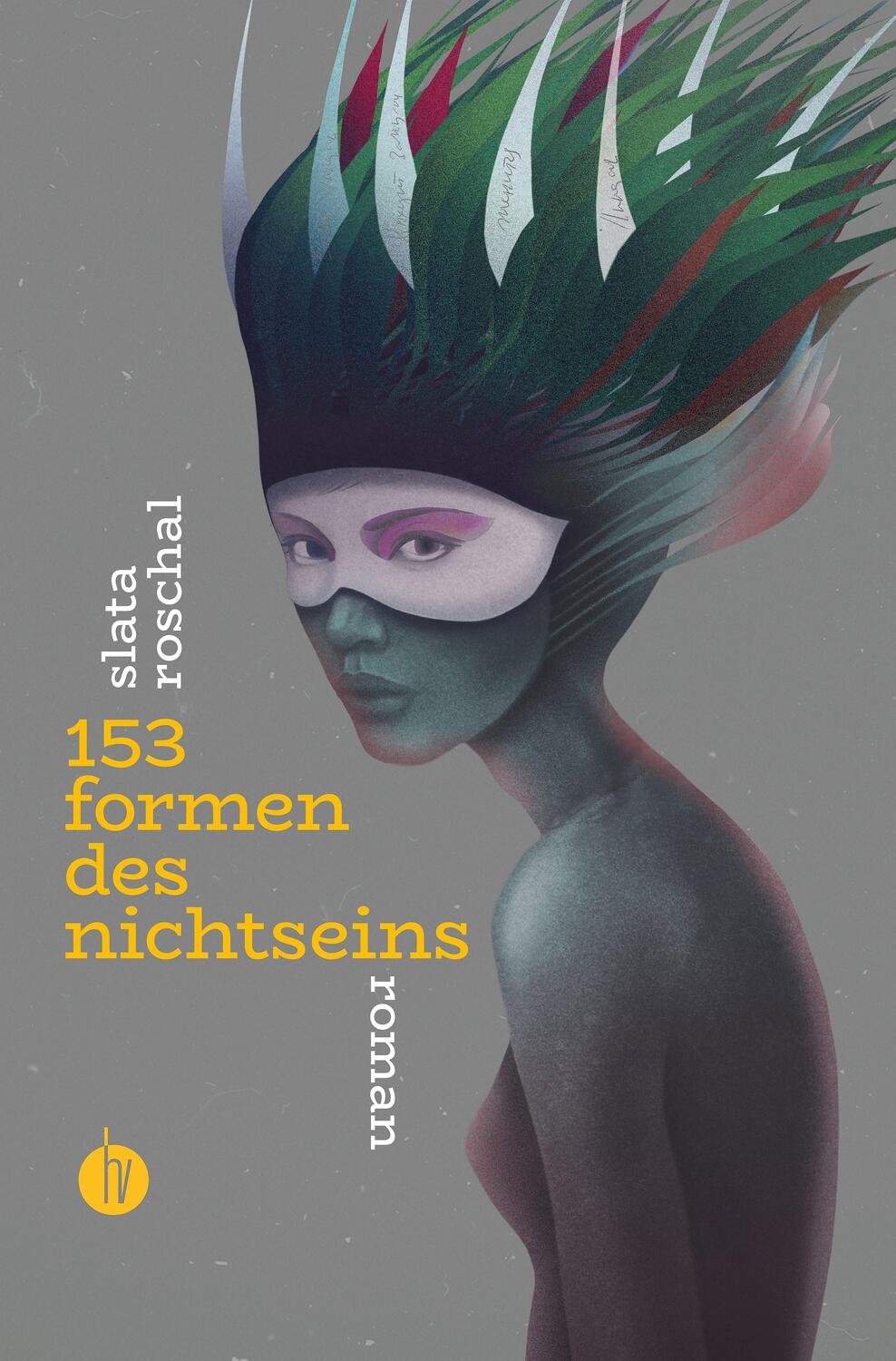 Cover: 9783946120940 | 153 Formen des Nichtseins Nominiert für den Deutschen Buchpreis 2022
