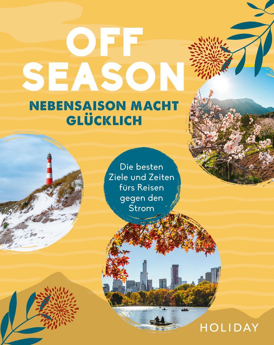 Cover: 9783834231574 | HOLIDAY Reisebuch: OFF SEASON | Wolfgang Rössig | Buch | Holiday
