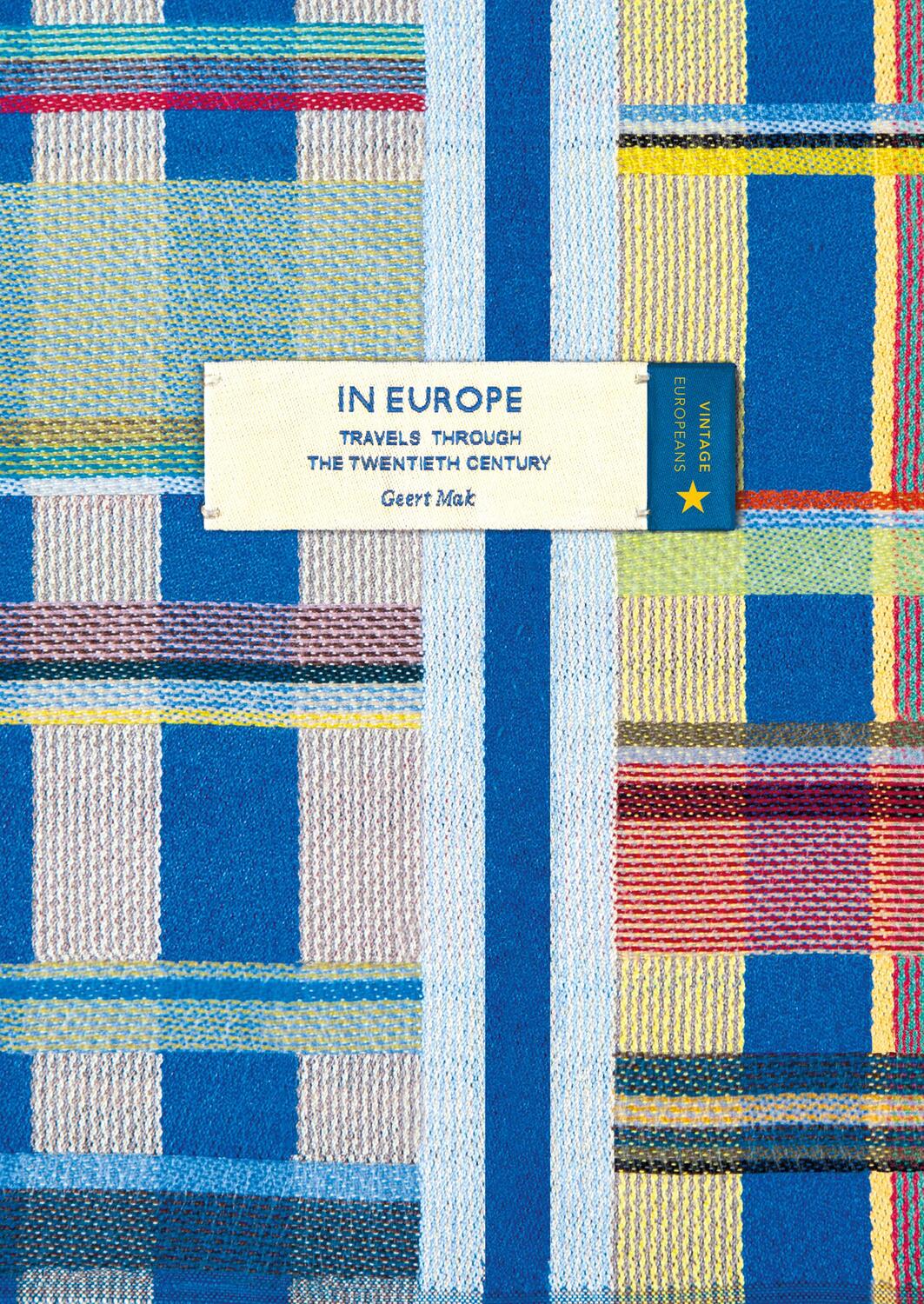 Cover: 9781784874995 | In Europe (Vintage Classic Europeans Series) | Geert Mak | Taschenbuch