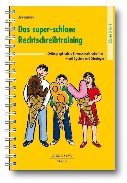 Cover: 9783938187548 | Das super-schlaue Rechtschreibtraining. Klasse 3-7 | Klaus Kleinmann