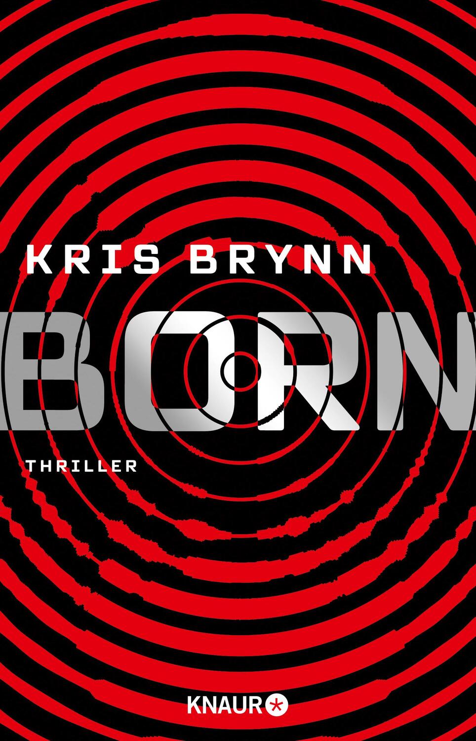 Cover: 9783426526484 | Born | Dystopie-Thriller | Kris Brynn | Taschenbuch | Paperback | 2021