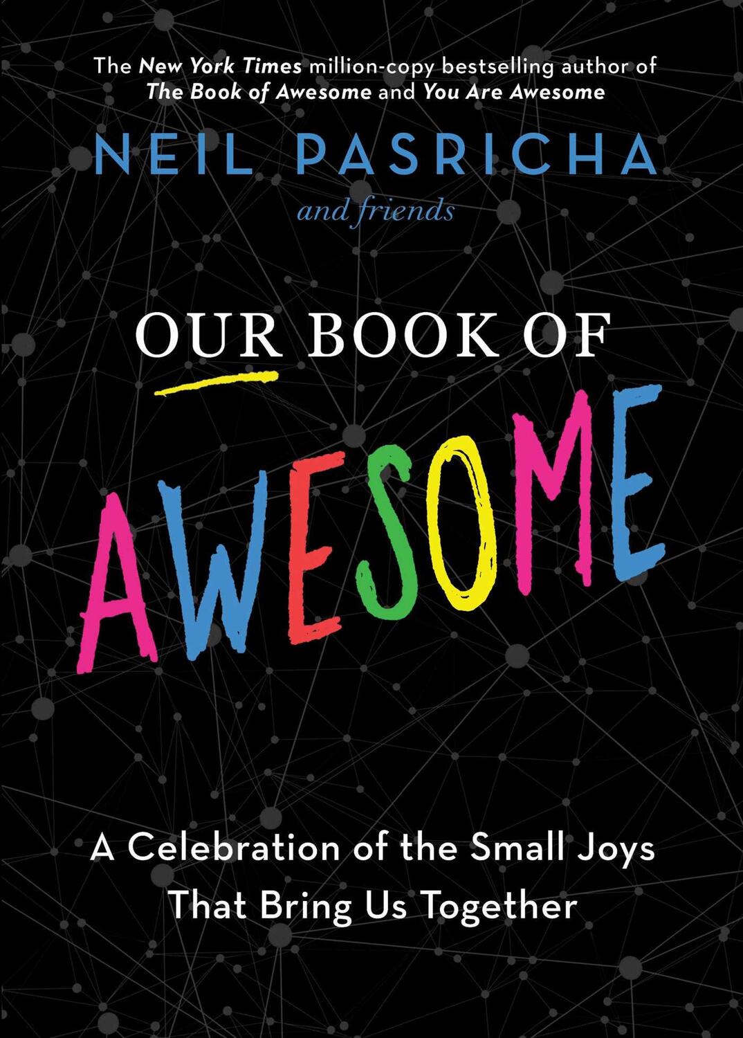 Cover: 9781982164508 | Our Book of Awesome: A Celebration of the Small Joys That Bring Us...