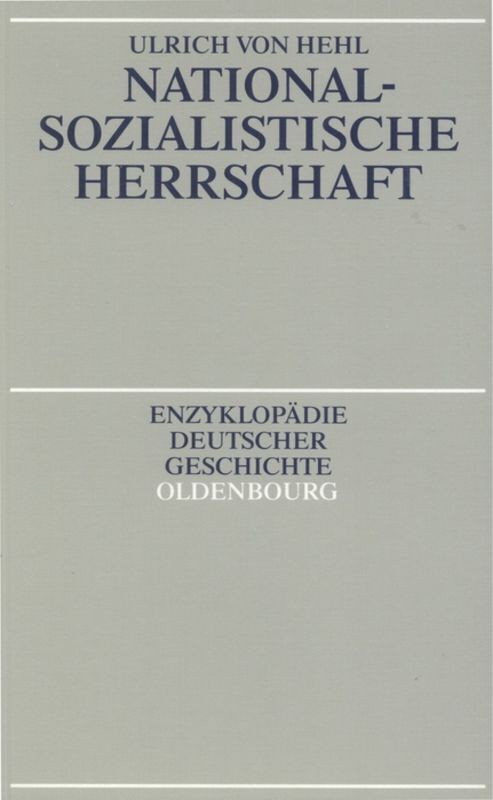 Cover: 9783486565805 | Nationalsozialistische Herrschaft | Ulrich von Hehl | Taschenbuch