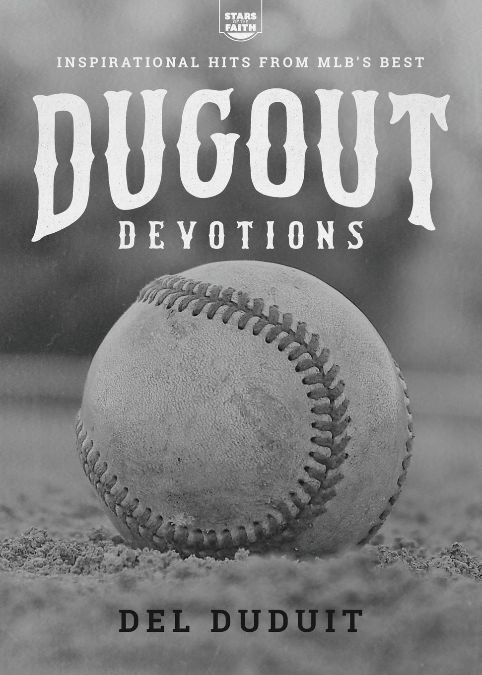 Cover: 9781563091339 | Dugout Devotions | Inspirational Hits from MLB's Best | Del Duduit
