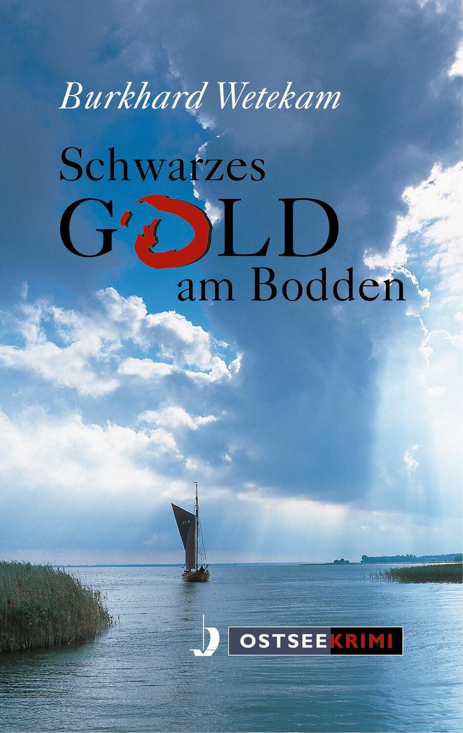 Cover: 9783356018837 | Schwarzes Gold am Bodden | Burkhard Wetekam | Taschenbuch | Deutsch