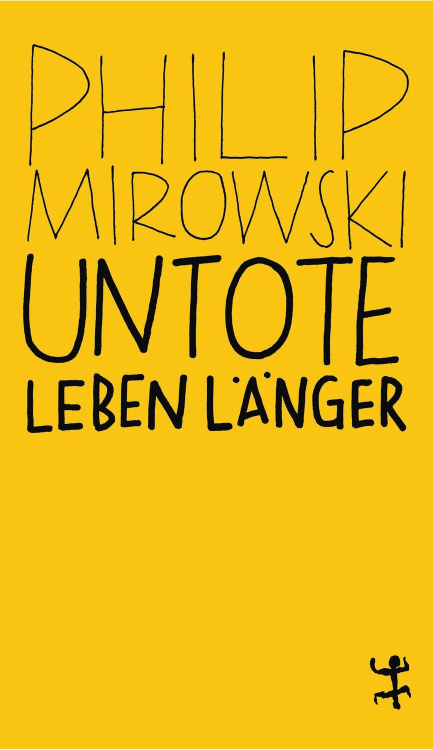 Cover: 9783957578136 | Untote leben länger | Philip Mirowski | Taschenbuch | MSB Paperback