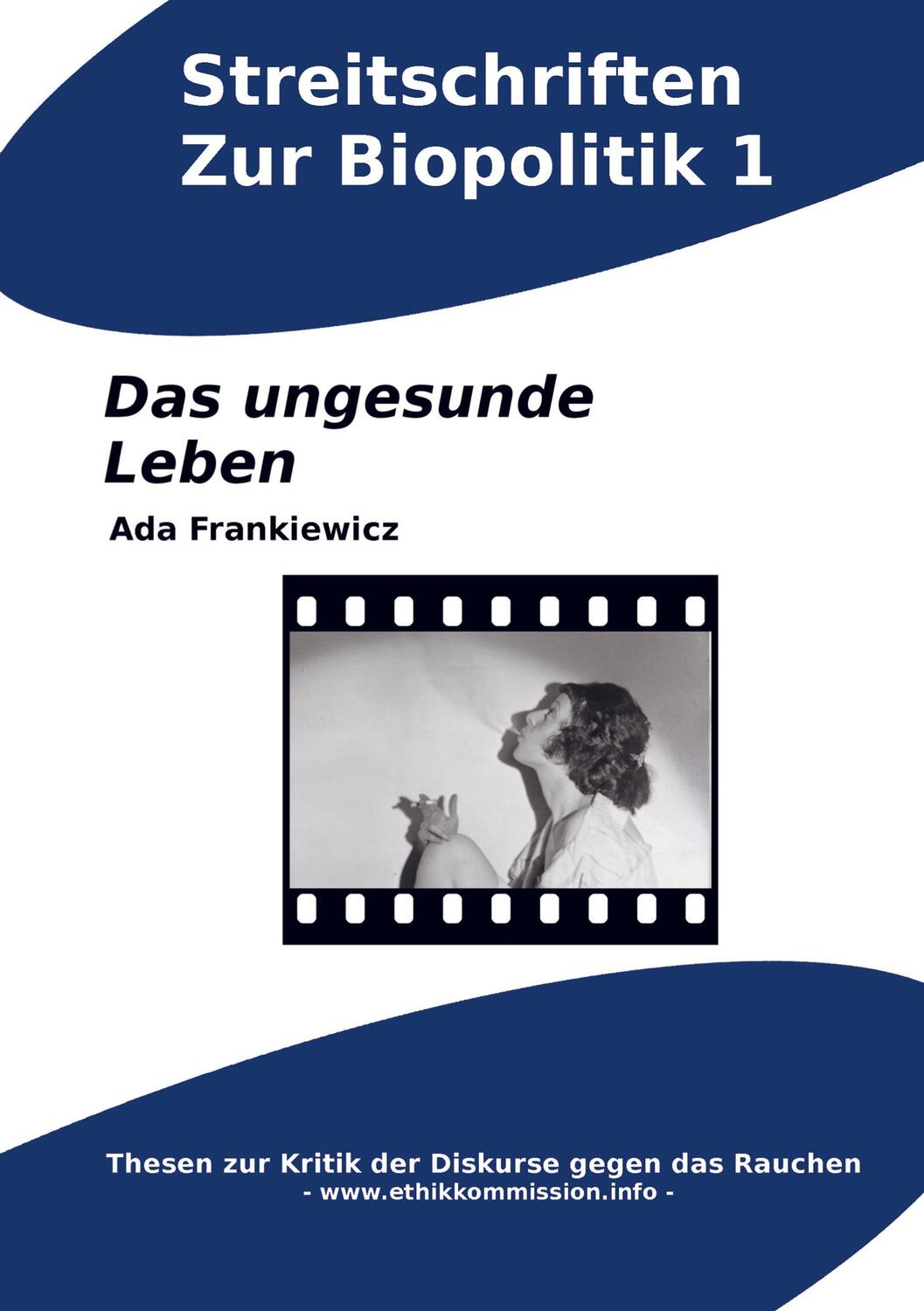 Cover: 9789403637341 | Das ungesunde Leben | Ada Frankiewicz | Taschenbuch | Paperback | 2021