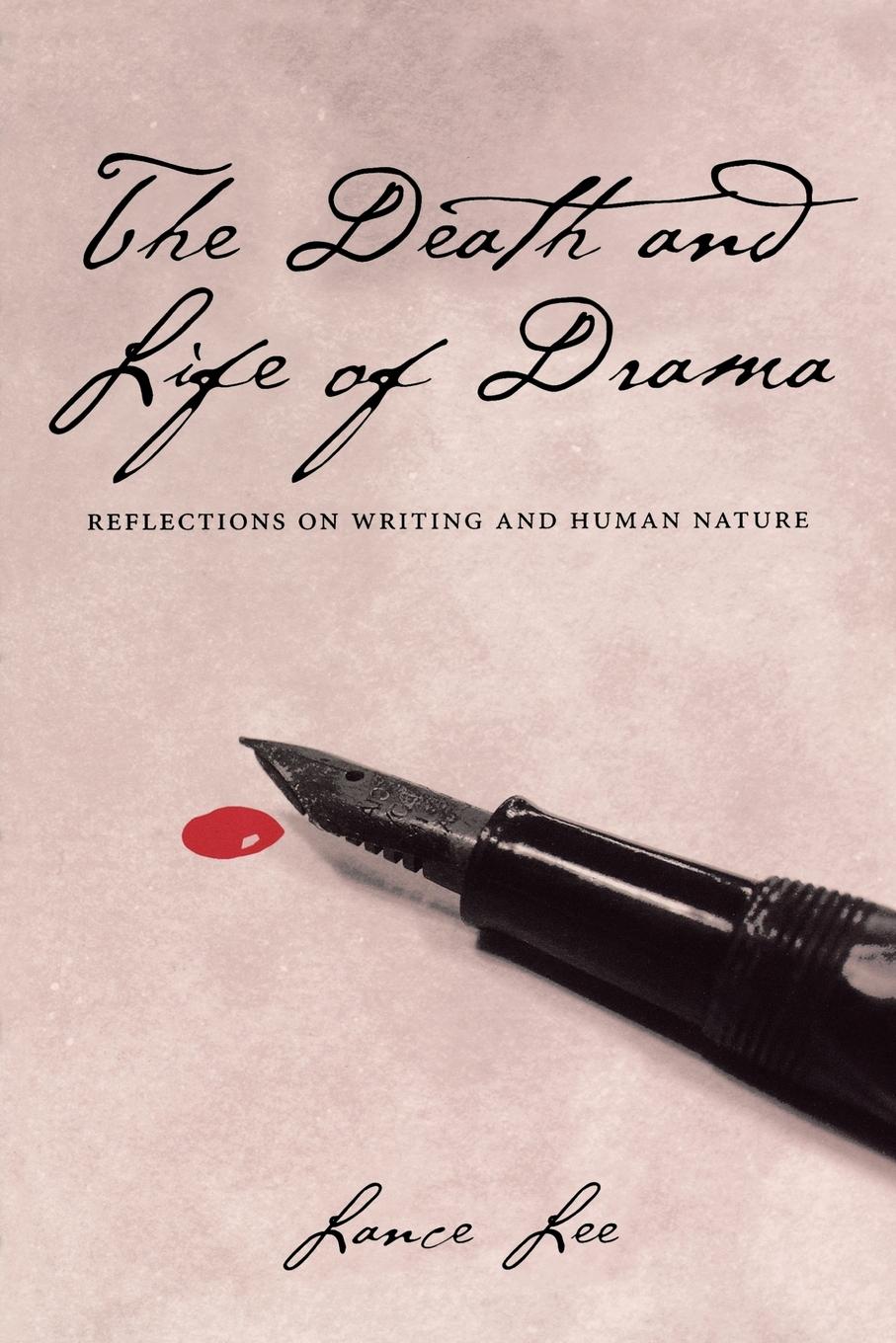 Cover: 9780292709645 | The Death and Life of Drama | Reflections on Writing and Human Nature