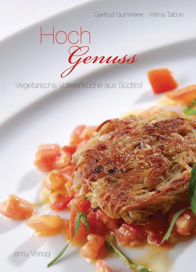 Cover: 9783891891711 | HochGenuss | Vegetarische Vollwertküche aus Südtirol | Buch | Deutsch