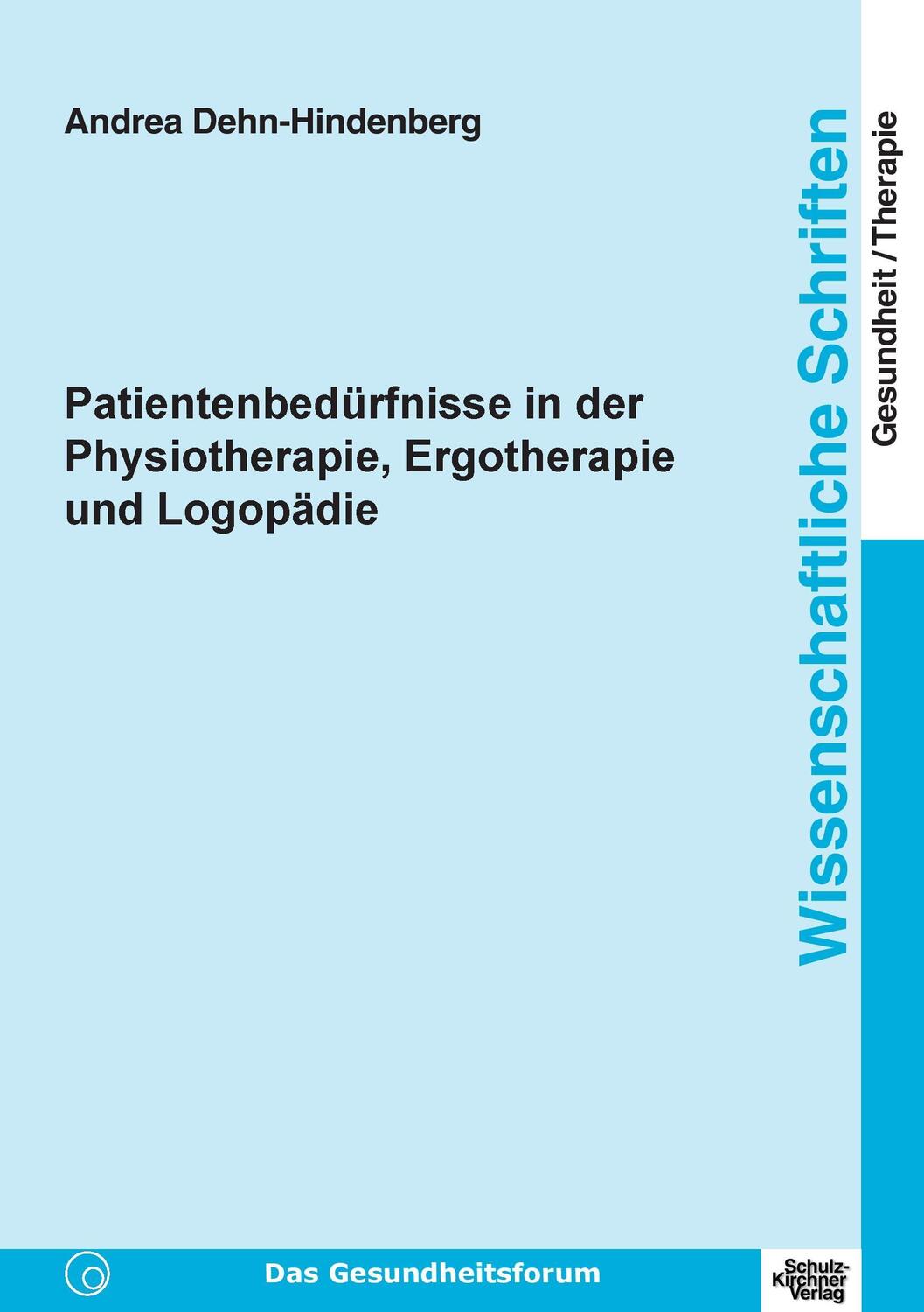 Cover: 9783824802814 | Patientenbedürfnisse in der Physiotherapie, Ergotherapie und Logopädie