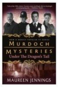 Cover: 9780857689887 | Murdoch Mysteries - Under the Dragon's Tail | Maureen Jennings | Buch