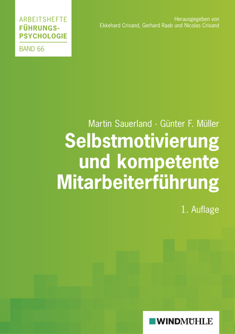Cover: 9783937444987 | Selbstmotivierung und kompetente Mitarbeiterführung | Taschenbuch