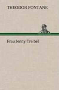 Cover: 9783847248613 | Frau Jenny Treibel | Theodor Fontane | Buch | 208 S. | Deutsch | 2012