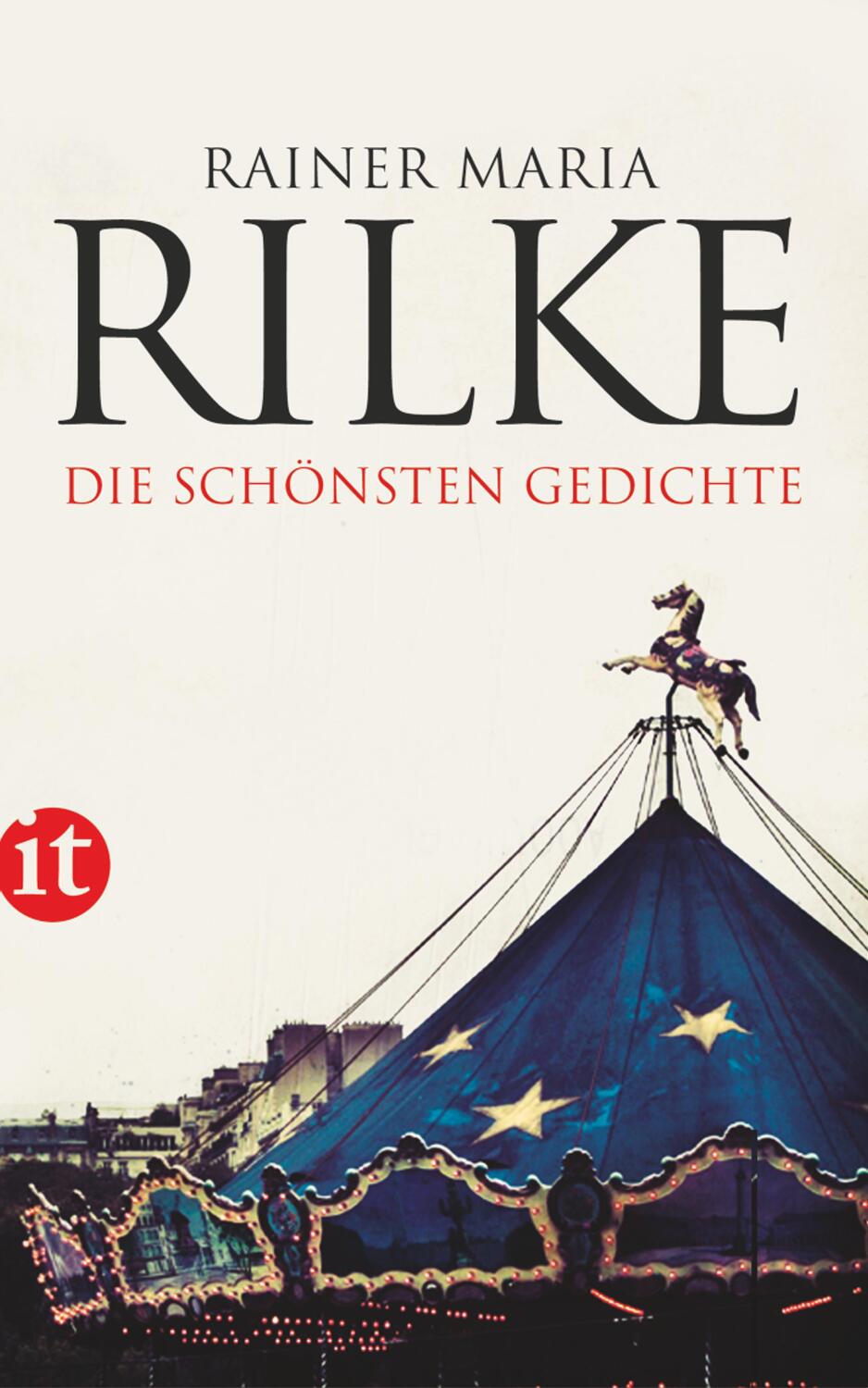 Cover: 9783458357537 | Die schönsten Gedichte | Rainer Maria Rilke | Taschenbuch | Deutsch
