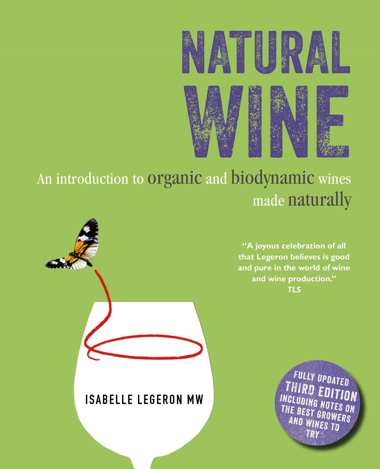 Cover: 9781782498995 | Natural Wine | Isabelle Legeron | Buch | Gebunden | Englisch | 2020