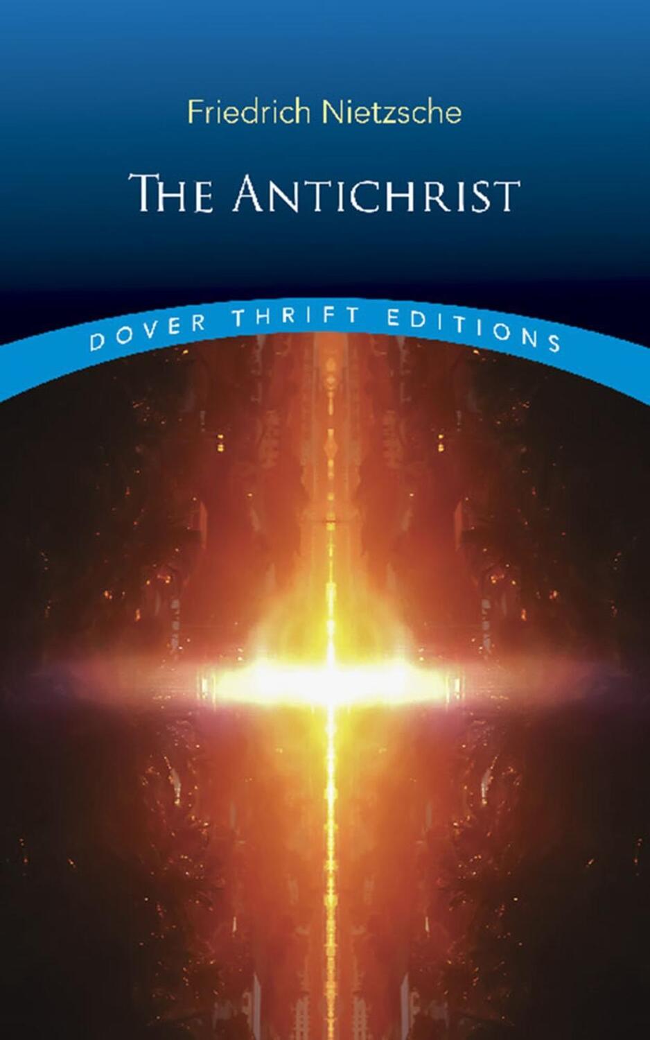 Cover: 9780486826660 | The Antichrist | Friedrich Nietzsche | Taschenbuch | Thrift Editions