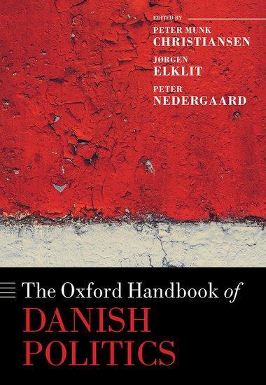 Cover: 9780198833598 | The Oxford Handbook of Danish Politics | Christiansen (u. a.) | Buch