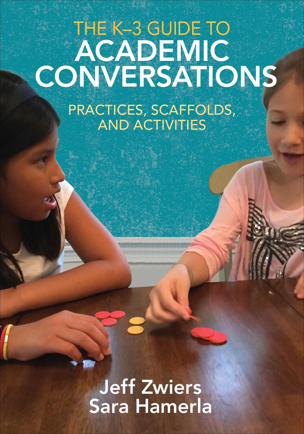 Cover: 9781506340418 | The K-3 Guide to Academic Conversations | Jeff Zwiers (u. a.) | Buch