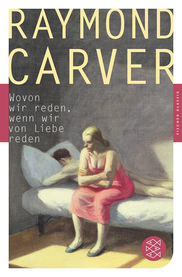 Cover: 9783596903887 | Wovon wir reden, wenn wir von Liebe reden | Erzählungen | Carver