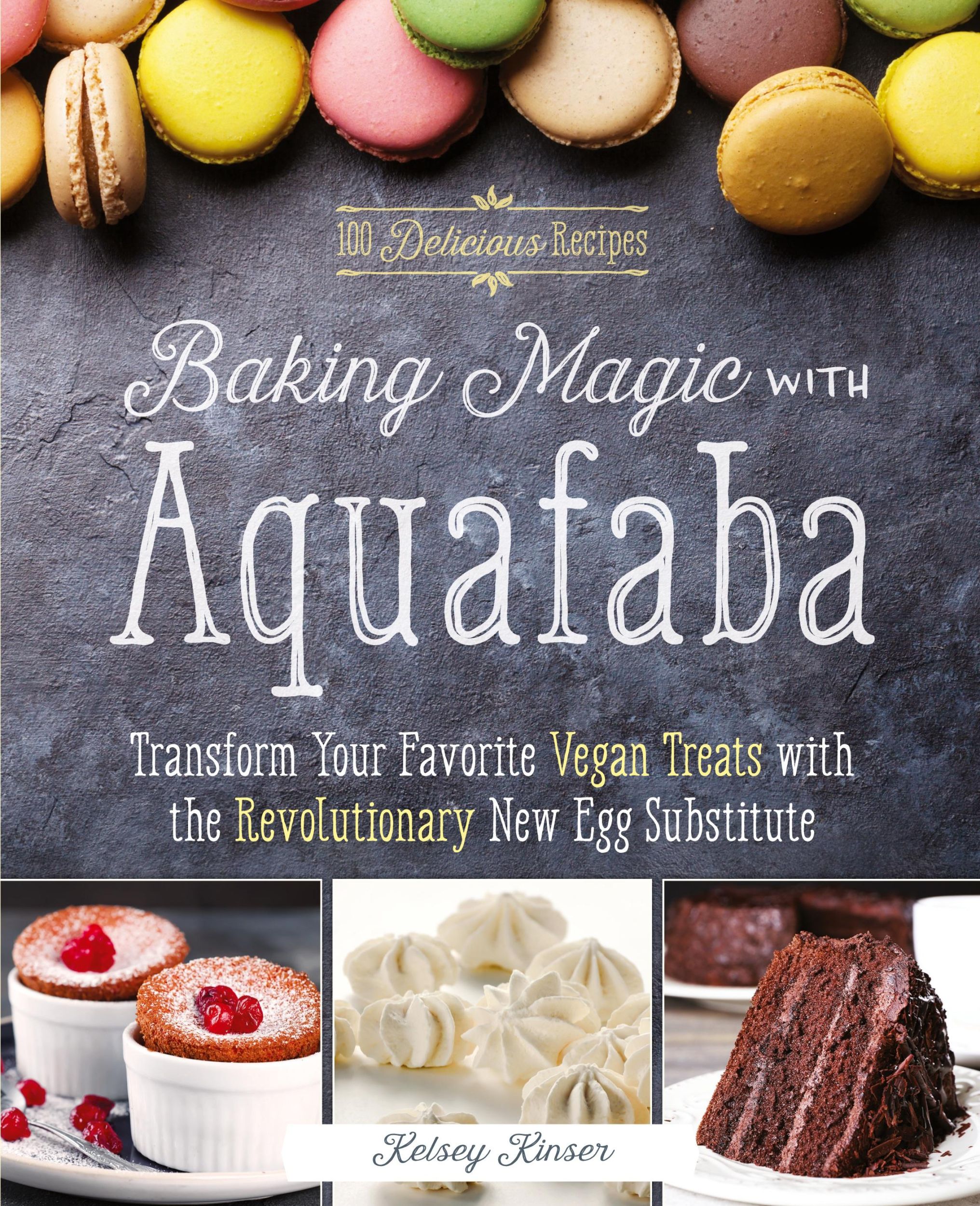 Cover: 9781612437217 | Baking Magic with Aquafaba | Kelsey Kinser | Taschenbuch | Englisch