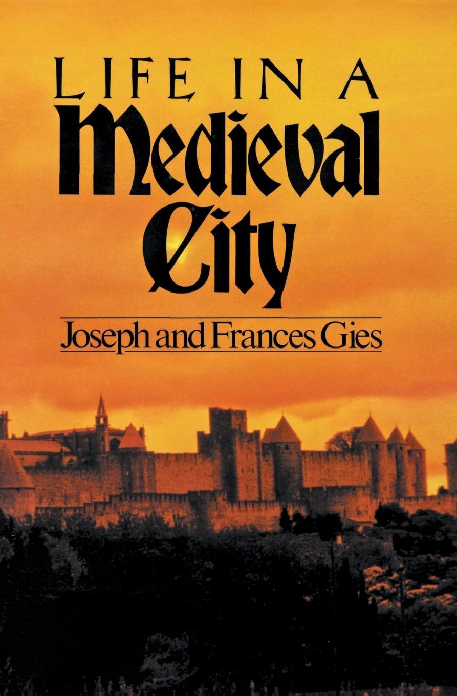 Cover: 9780060908805 | Life in a Medieval City | Frances Gies | Taschenbuch | Paperback