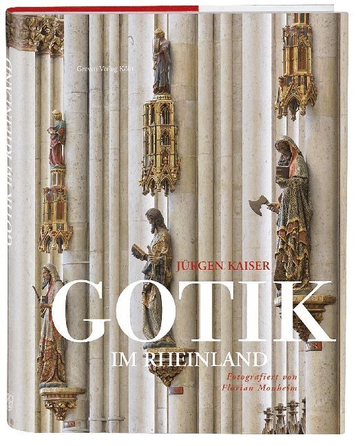 Cover: 9783774304833 | Gotik im Rheinland | Jürgen Kaiser | Buch | 2011 | Greven