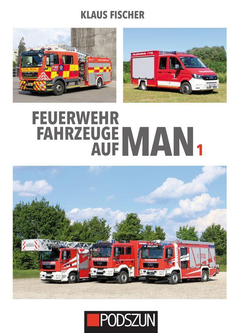 Cover: 9783861339670 | Feuerwehrfahrzeuge auf MAN 1 | Klaus Fischer | Taschenbuch | Deutsch