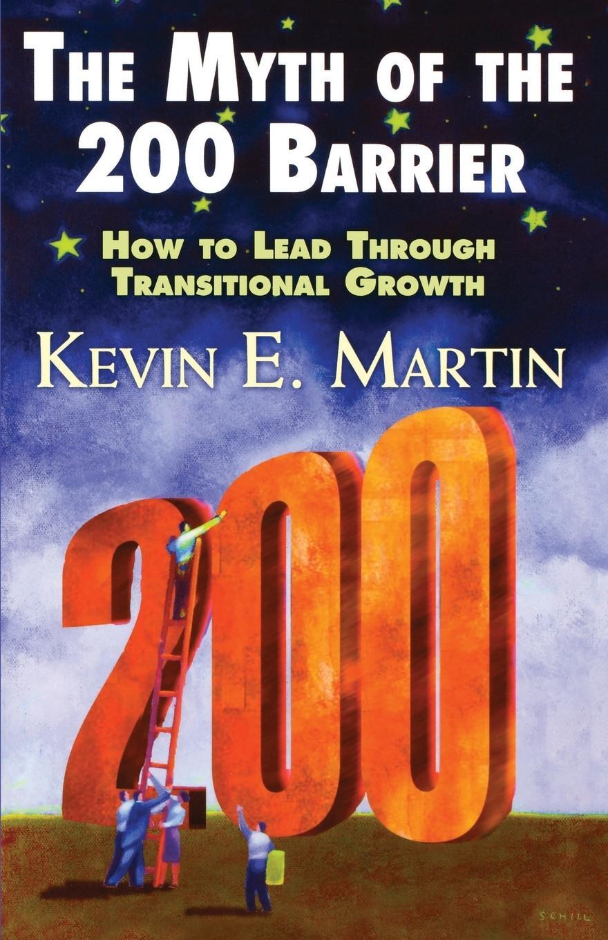 Cover: 9780687343249 | The Myth of the 200 Barrier | How to Lead Through Transitional Growth