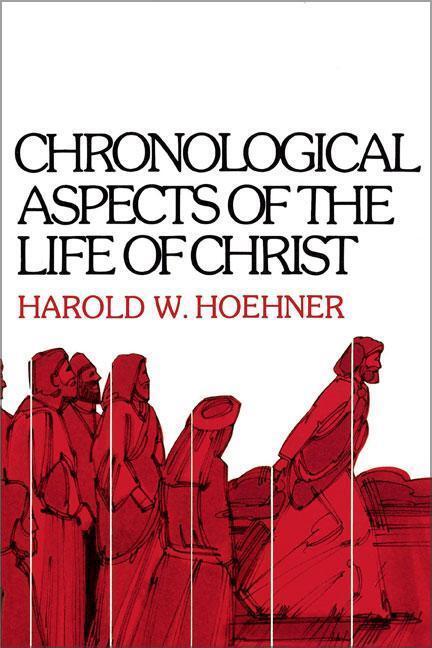 Cover: 9780310262114 | Chronological Aspects of the Life of Christ | Harold W Hoehner | Buch