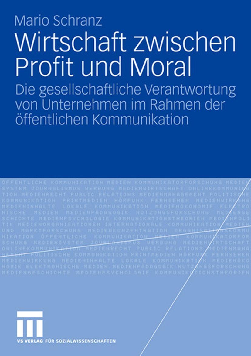 Cover: 9783531156248 | Wirtschaft zwischen Profit und Moral | Mario Schranz | Taschenbuch | x