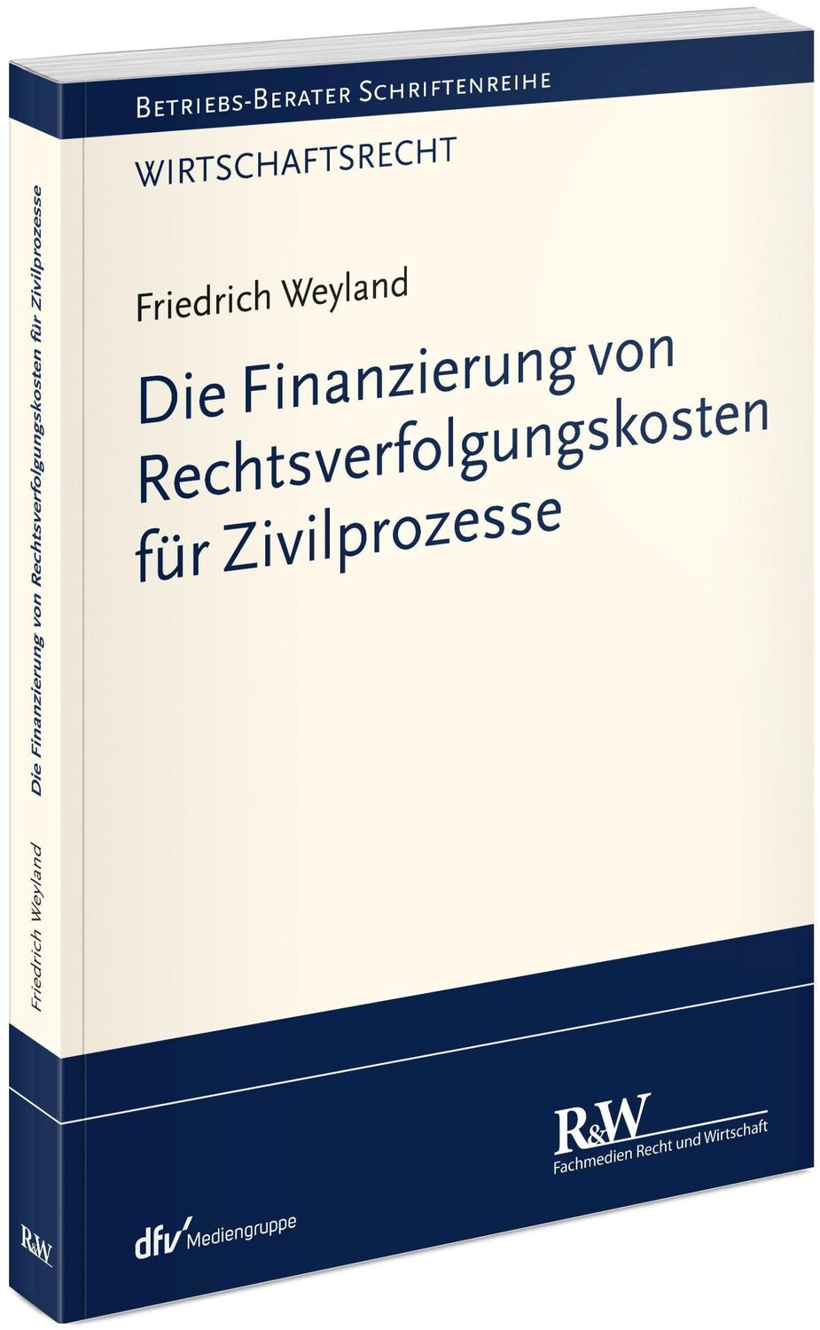 Cover: 9783800518876 | Die Finanzierung von Rechtsverfolgungskosten für Zivilprozesse | Buch