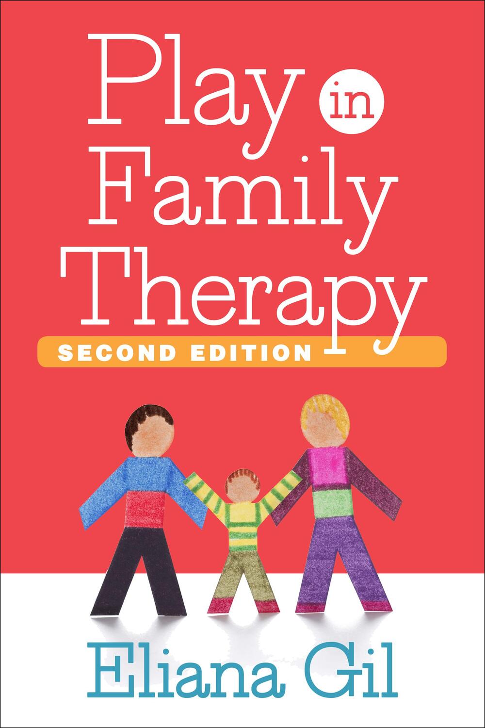 Cover: 9781462526451 | Play in Family Therapy | Eliana Gil | Taschenbuch | Englisch | 2016