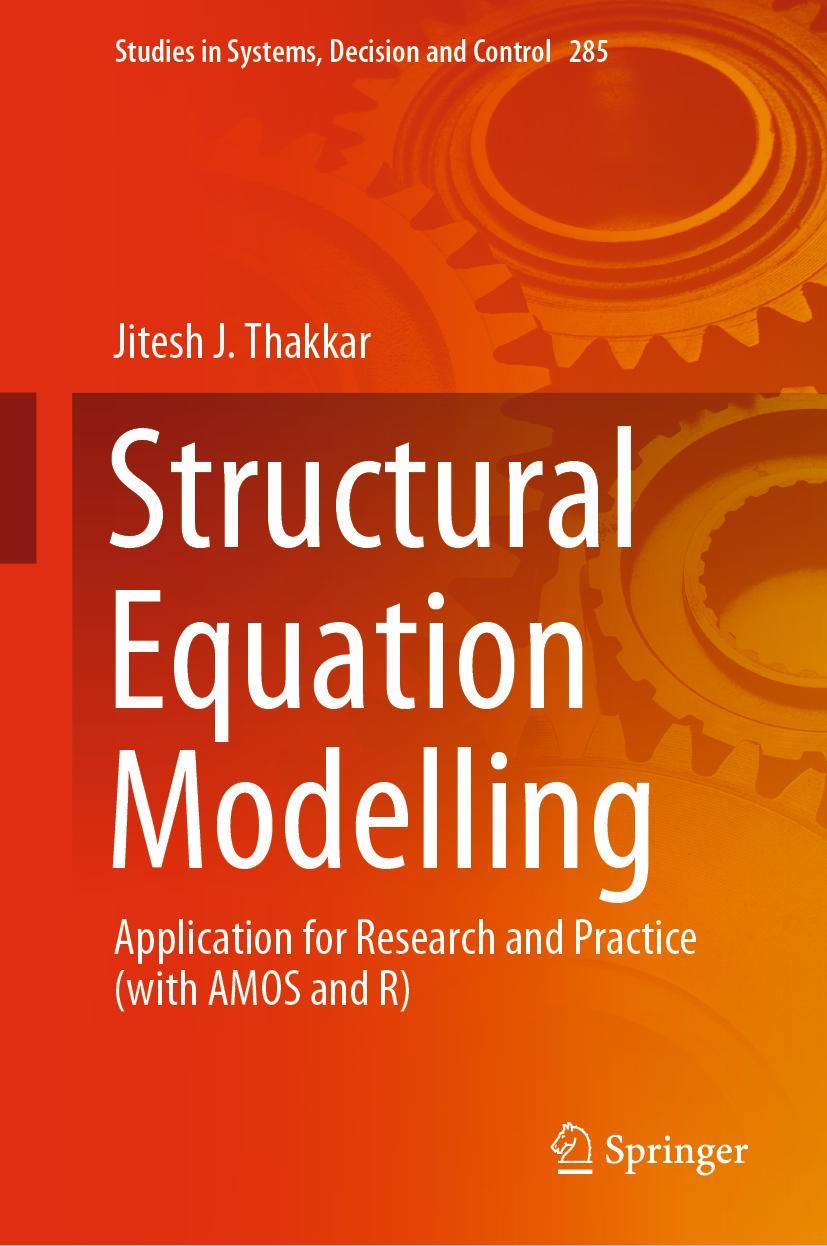 Cover: 9789811537929 | Structural Equation Modelling | Jitesh J. Thakkar | Buch | xiv | 2020