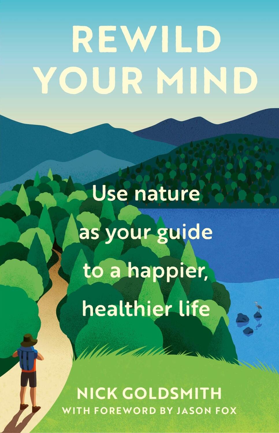 Cover: 9781802793918 | Rewild Your Mind | Nick Goldsmith | Buch | Gebunden | Englisch | 2023