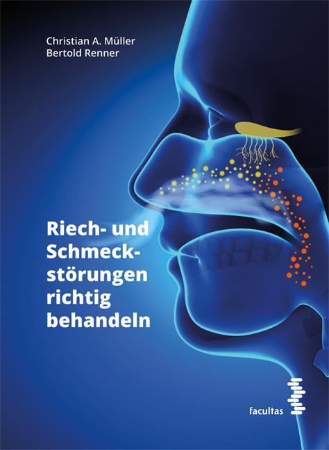 Cover: 9783708922454 | Riech- und Schmeckstörungen richtig behandeln | Müller (u. a.) | Buch