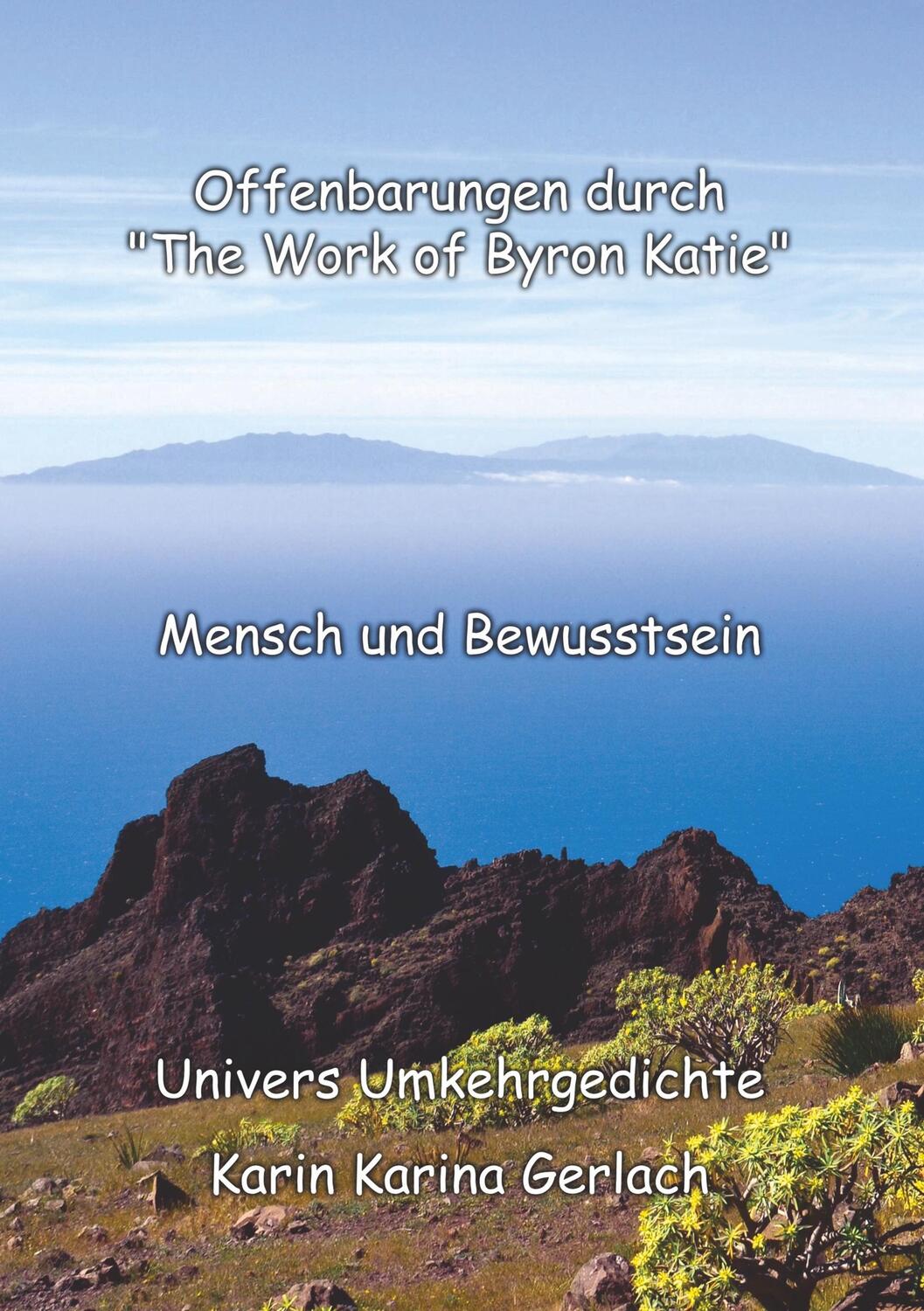 Cover: 9783746029658 | Offenbarungen durch "The Work of Byron Katie" | Mensch und Bewusstsein