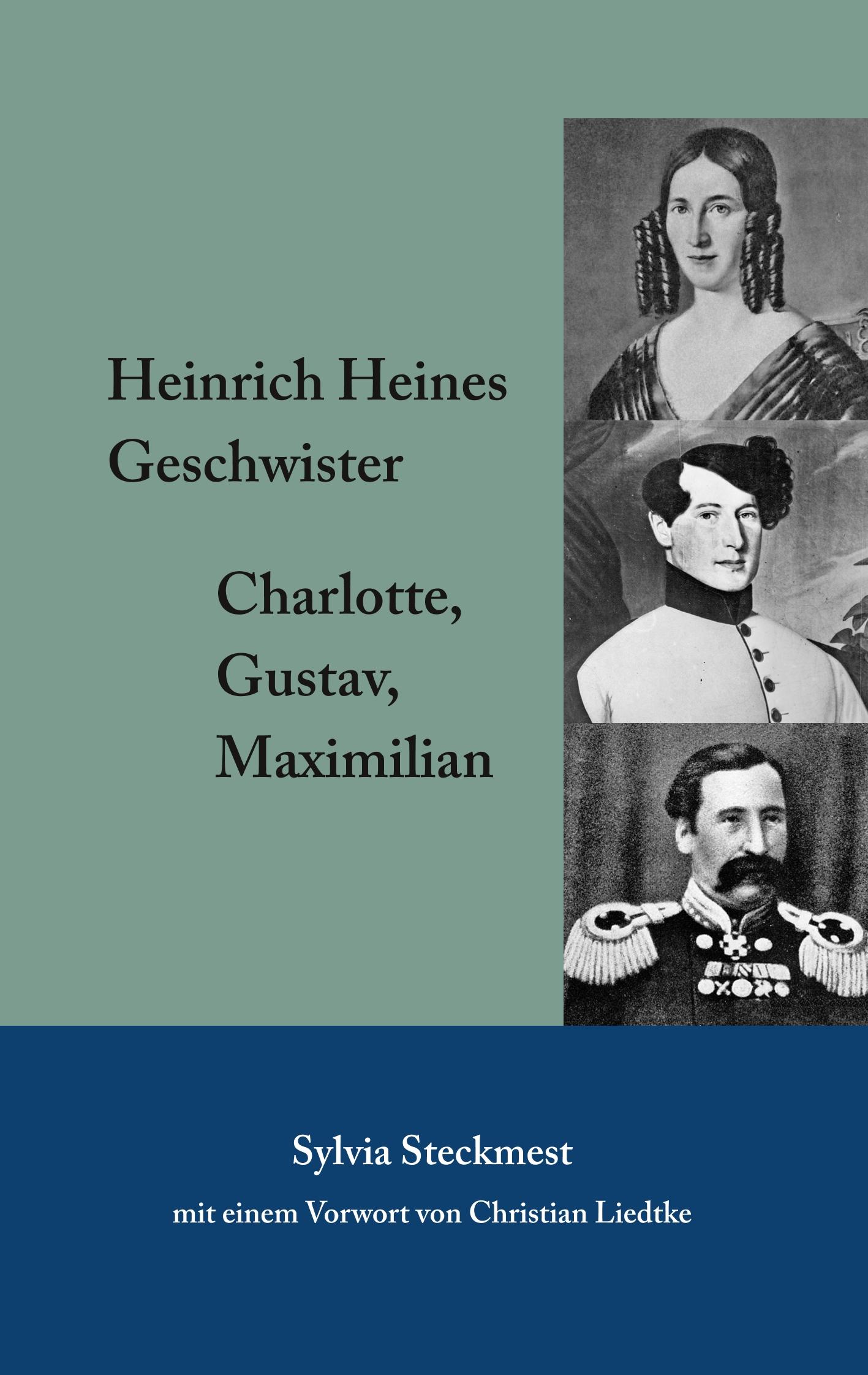 Cover: 9783744885201 | Heinrich Heines Geschwister | Charlotte, Gustav, Maximilian | Buch