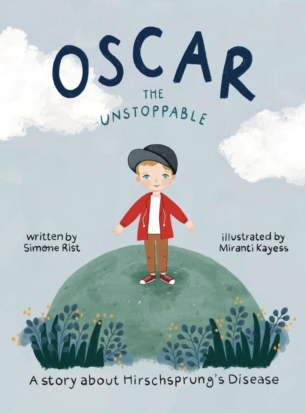 Cover: 9780645418705 | Oscar the Unstoppable | A story about Hirschsprung's Disease | Rist